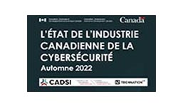 L’état de l’industrie canadienne de la cybersécurité