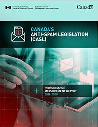 Canada's Anti-spam legislation (CASL) – Performance measurement report 2019–20