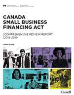 Canada Small Business Financing Act - Comprehensive Review Report (2014—2019)