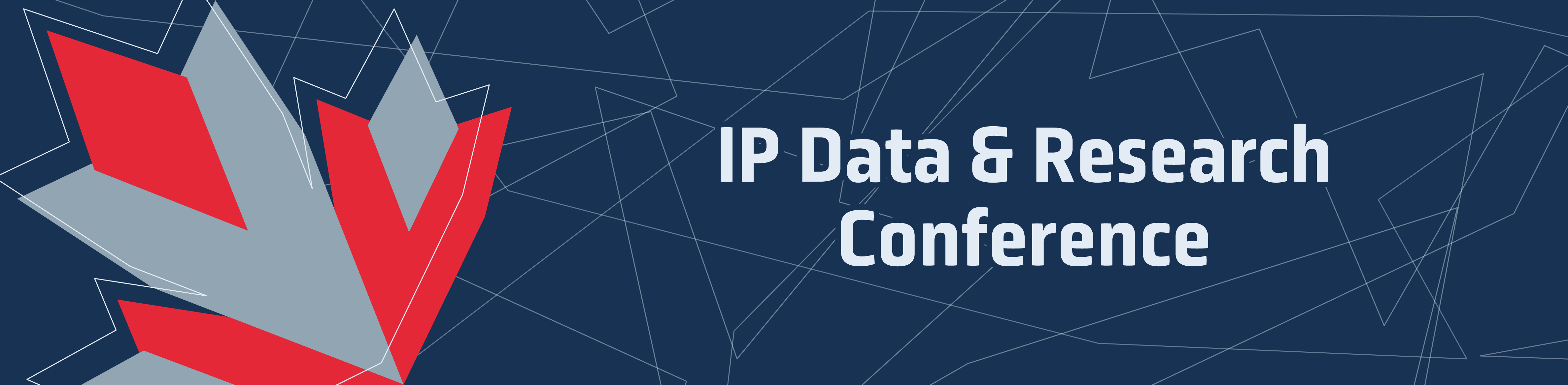 8th Annual IP Data & Research Conference IP: A Driver for Economic Growth