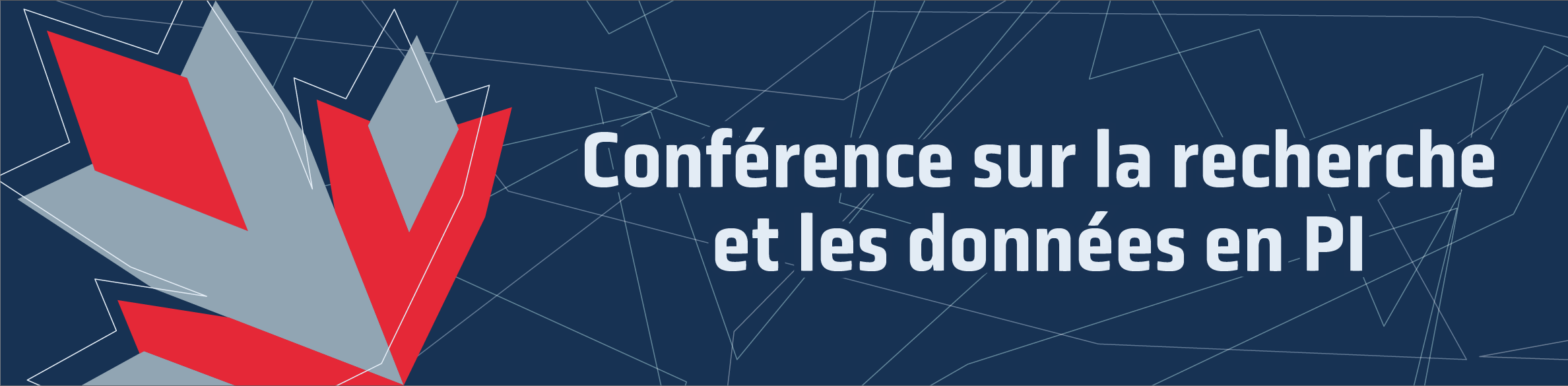 8e Conférence annuelle sur la recherche et les données en PI La PI : un moteur de croissance économique