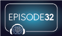 Episode 32