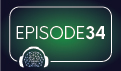 Episode 34