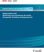 Image of report cover: Statutory Review of the Bankruptcy and Insolvency Act and the Companies' Creditors Arrangement Act