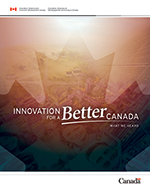 Innovation for a Better Canada: What We Heard