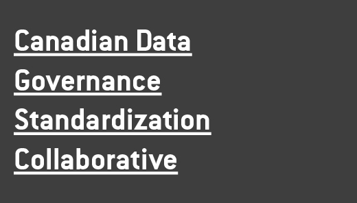 Canadian Data Governance Standardization Collaborative