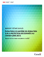 Rapport d’étape sur les évolutions en matière de législation sur la protection des données au Canada (2001-2017)