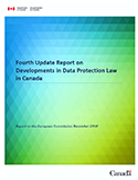 Fourth Update Report on Developments in Data Protection Law in Canada