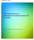 Fifth Update Report on Developments in Data Protection Law in Canada