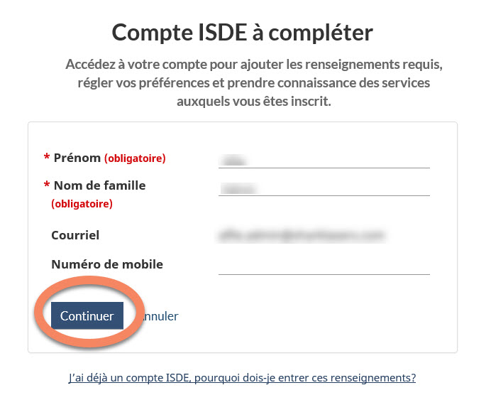 La page Compte ISDE à compléter vous permet de vérifier les renseignements de votre compte ISDE. Le bouton « Continuer » est surligné afin de le mettre en évidence.
