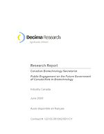 Research Report — Canadian Biotechnology Secretariat — Public Engagement on the Future Government of Canada Role in Biotechnology, June 2006