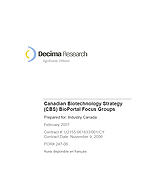 Canadian Biotechnology Strategy (CBS) BioPortal Focus Groups, February 2007
