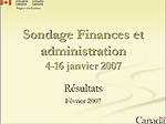 Sondage Finances et administration — 4-16 janvier 2007 — Résultats, Février 2007