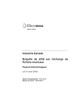 Enquête de 2006 sur l'échange de fichiers musicaux — Rapport méthodologique, Le 31 août 2006