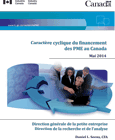 Couverture du rapport Caractère cyclique du financement des PME au Canada