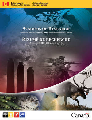 Synopsis of research conducted under the 2015-2016 Northern Contaminants Program (2016)