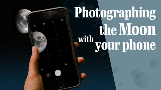 Photographing the Moon with your phone