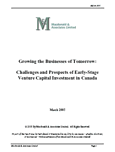 Cover of the Growing the Businesses of Tomorrow: Challenges and Prospects of Early-Stage Venture Capital Investment in Canada report