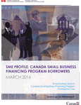 Cover of the SME Profile: Canada Small Business Financing Program Borrowers