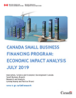Cover of the report: Canada Small Business Financing Program: Economic impact analysis – July 2019
