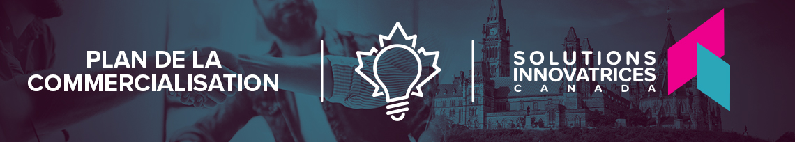 Plan de la commercialisation / Solutions innovatrices Canada